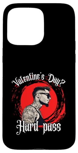 Hülle für iPhone 15 Pro Max Spruch für den tätowierte Single Mann zu Anti Valentinstag von Valentinstag Spruch Single Männer Valentinstag