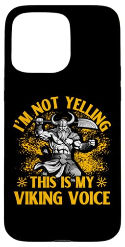 Hülle für iPhone 15 Pro Max Ich schreie nicht, das ist meine Viking Voice Norse Nordic von Valhalla Nordic Mythology Viking Rune Tees