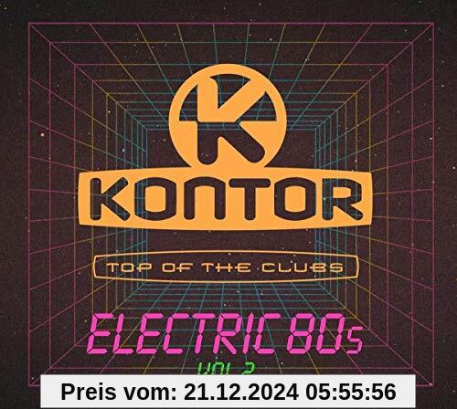 Kontor Top of the Clubs-Electric 80s Vol.2 von Various