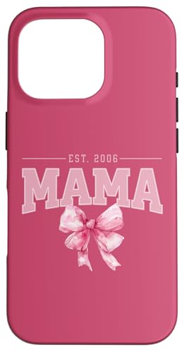 Hülle für iPhone 16 Pro Mama Est 2006 Kokette Rosa Schleife Retro Mama Muttertag von Varsity Mama Collegiate Arched Letters Mom Pink