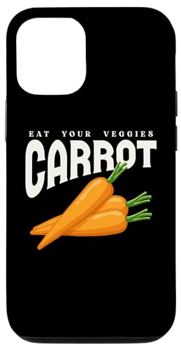 Hülle für iPhone 13 Carrot Vegetables Veganism Vegan Eat Your Veggies carrot von Vegan Lovers Clothing Co