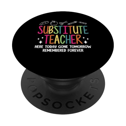 Here Today Gone Tomorrow Vertretungslehrer Schule PopSockets Klebender PopGrip von Vertretungslehrer Idee Schule Design