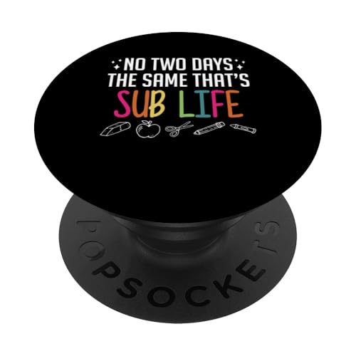 No Two Days The Same Vertretungslehrer Schule PopSockets Klebender PopGrip von Vertretungslehrer Idee Schule Design