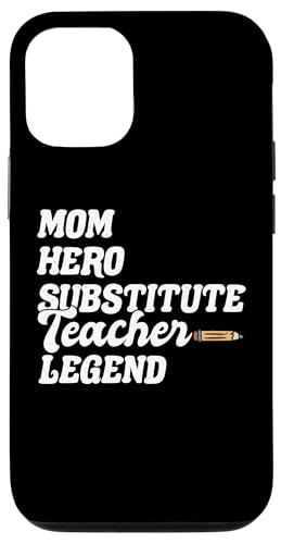 Hülle für iPhone 14 Mom Hero Substitute SUB Teacher Muttertag von Vertretungslehrer Schule Design Idee