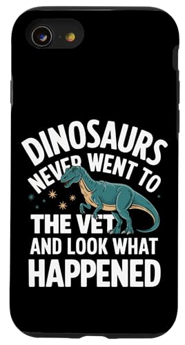 Hülle für iPhone SE (2020) / 7 / 8 Dinos gingen nie zum Tierarzt und schauen Sie, was passiert ist von Vet Tech Save Animals Veterinarian Tech Assistant