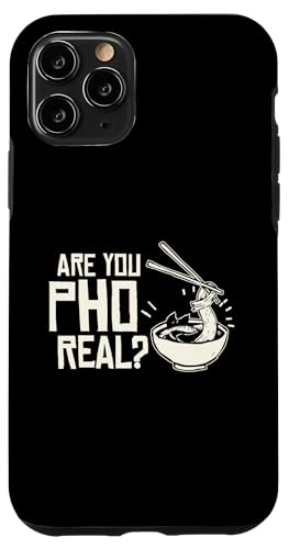 Hülle für iPhone 11 Pro Are You Pho Real Vietnamese Food Wortspiel von Vietnamese Pride Pho Noodle Soup Lover Essentials