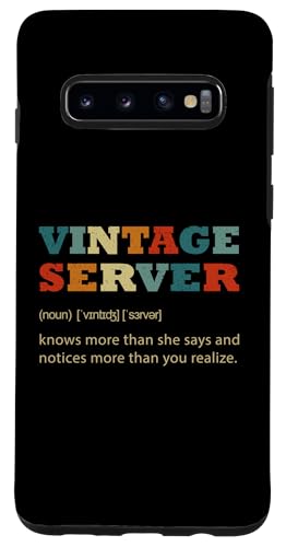Hülle für Galaxy S10 Vintage Server Knows More Than She Says Outfit Definition von Vintage Job Dictionary Definition Tees