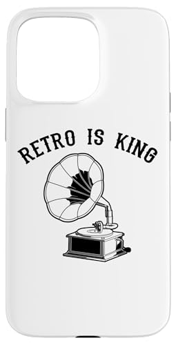 Hülle für iPhone 15 Pro Max Retro is King Phonograph Grammophon Plattenspieler von Vintage Plattenspieler T-Shirts