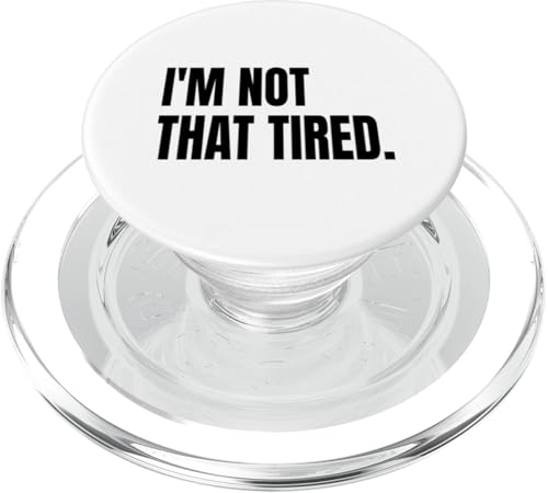 Lustiges "I'M NOT THAT TIRED" Lustiges Party-Kostüm PopSockets PopGrip für MagSafe von Visit White Lie Party Apparel