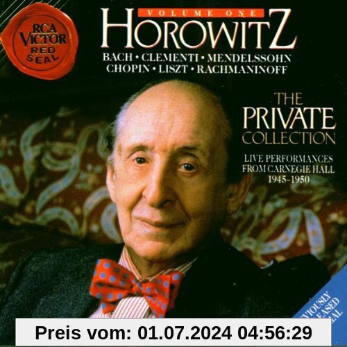 The Private Collection Vol. 1 (Live-Aufnahmen 1945-1950) von Vladimir Horowitz