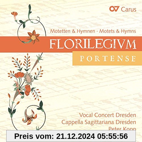 Florilegium Portense - Motetten & Hymnen (Auswahl) von Vocal Concert Dresden