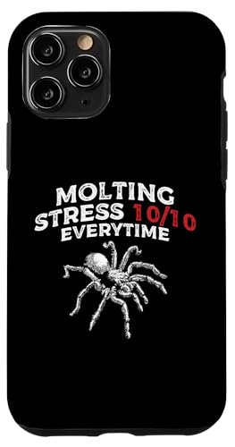 Molting Stress 10/10 Tarantula Bird Spider Hülle für iPhone 11 Pro von Vogelspinne Designs Liebhaber Tarantel Idee