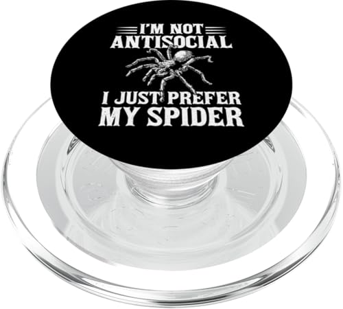 Im Not Antisocial I Just Prefer My Spider Tarantula PopSockets PopGrip für MagSafe von Vogelspinne Liebhaber Designs Tarantel