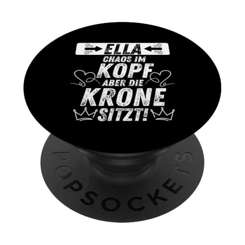 Ella Chaos im Kopf Krone sitzt Lustige Damen Spruch PopSockets Klebender PopGrip von Vornamen & Geschenkideen