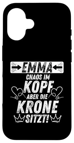 Hülle für iPhone 16 Emma Chaos im Kopf Krone sitzt lustiges Damen Spruch von Vornamen & Geschenkideen