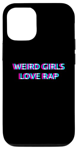 Hülle für iPhone 12/12 Pro Weird Girls Love Rap Music von WEIRD GIRLS