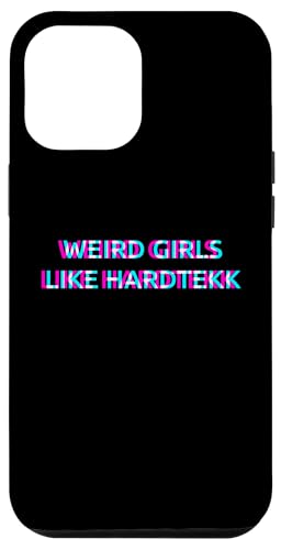 Hülle für iPhone 14 Plus Weird Girls Like Hardtekk Music von WEIRD GIRLS