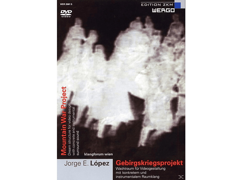 Klangforum Wien - George Lopez Gebirgskriegsprojekt (DVD) von WERGO