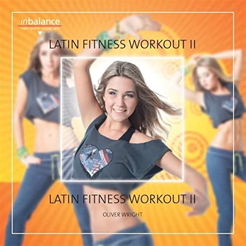 Latin Fitness Workout II von WRIGHT,OLIVER