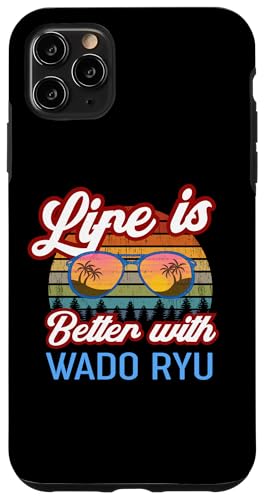 Wado Ryu Karate Uniform / Life Is Better With Wado Ryu! Hülle für iPhone 11 Pro Max von Wado Ryu Karate Gear / Wado Ryu Karate Products