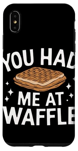 Hülle für iPhone XS Max Waffeln Du hattest mich bei Waffle von Waffle Waffles Breakfast Food Sweets