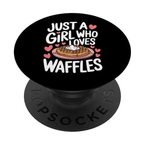 Waffeln Nur ein Mädchen, das Waffeln liebt PopSockets Klebender PopGrip von Waffle Waffles Breakfast Food Sweets