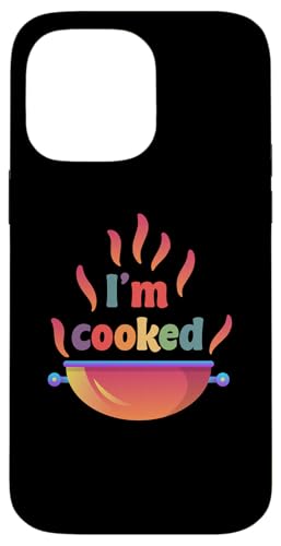 Hülle für iPhone 14 Pro Max I'm Cooked - Bunte Text-Vibes Lustiger Meme Slang Sarcasm von Wait, It's Cooking