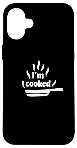 Hülle für iPhone 16 Plus I'm Cooked - Funny Meme Slang Erschöpftes Leben Sarkasmus von Wait, It's Cooking