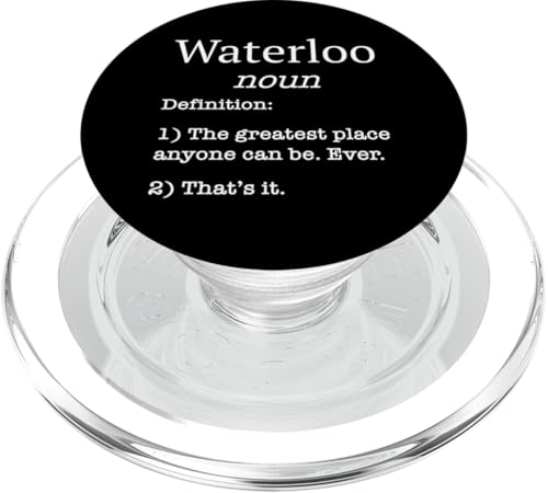 Waterloo Souvenirs//Waterloo Tourist Lustige falsche Definition! PopSockets PopGrip für MagSafe von Waterloo Souvenir: Waterloo Home City Funny Saying