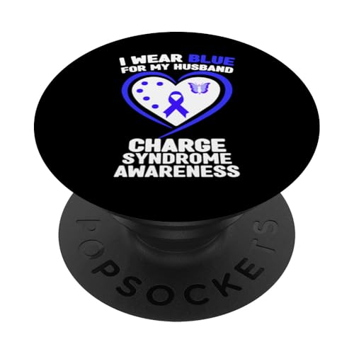 Ich trage Blau, um meinem Mann das Charge-Syndrom bewusst zu machen PopSockets Klebender PopGrip von Wear Blue Charge Syndrome Awareness Apparel.