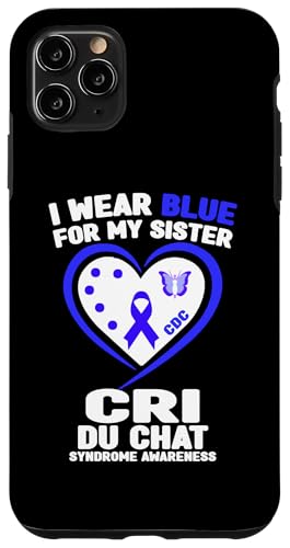 Hülle für iPhone 11 Pro Max Ich trage Blau, um meiner Schwester das Cri Du Chat-Syndrom bewusst zu machen von Wear Blue Cri Du Chat Syndrome Apparel.