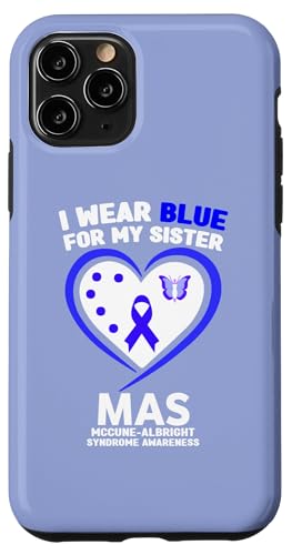 Hülle für iPhone 11 Pro Ich trage Blau, um das Bewusstsein meiner Schwester für das McCune-Albright-Syndrom zu wecken von Wear Blue McCune-Albright Syndrome Apparel.