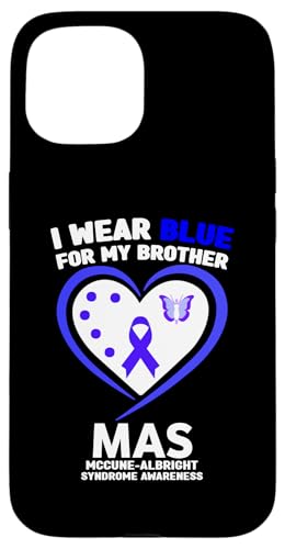 Hülle für iPhone 15 I Wear Blue for My Brother MAS McCune-Albright Syndrom von Wear Blue McCune-Albright Syndrome Apparel.