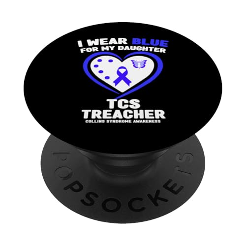 I Wear Blue for My Daughter TCS Treacher Collins Syndrom PopSockets mit austauschbarem PopGrip von Wear Blue - TCS Awareness Apparel.