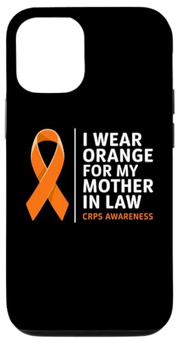 Hülle für iPhone 12/12 Pro Ich trage ein orangefarbenes Hemd für meine Schwiegermutter | CRPS Awareness von Wear Orange for CRPS Awareness Apparel.