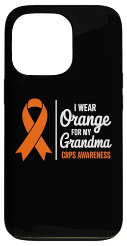 Hülle für iPhone 13 Pro Ich trage Orange für das Shirt meiner Großmutter | CRPS Awareness von Wear Orange for CRPS Awareness Apparel.