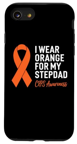 Hülle für iPhone SE (2020) / 7 / 8 Ich trage Orange für das Shirt meines Stiefvaters | CRPS Awareness von Wear Orange for CRPS Awareness Apparel.