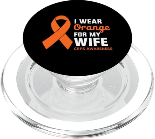 Ich trage ein orangefarbenes Hemd für meine Frau | CRPS Awareness PopSockets PopGrip für MagSafe von Wear Orange for CRPS Awareness Apparel.