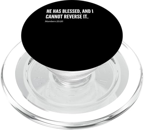 He Has Blessed, And I Cannot Reverse It Bibelvers Zitat PopSockets PopGrip für MagSafe von Wear Your Faith