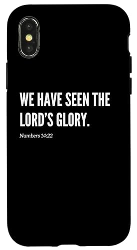 Hülle für iPhone X/XS We Have Seen The Lord's Glory Bibelvers Statement Zitat von Wear Your Faith