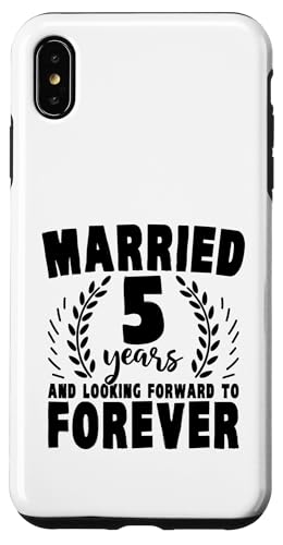 Hülle für iPhone XS Max Verheiratet 5 Jahre und freut sich auf immer von Wedding Anniversary Married Couple Gifts