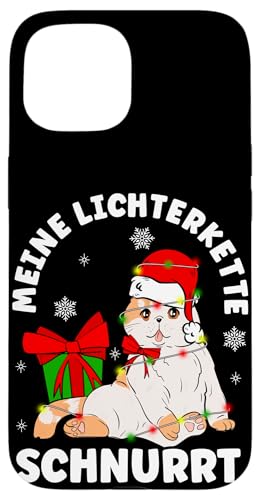 Hülle für iPhone 15 MEINE Lichterkette SCHNURRT Weihnachten Katze Lichterkette von Weihnachten Katze Lichterkette Outfits & Co