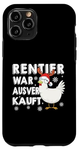 Hülle für iPhone 11 Pro Rentier war ausverkauft Lustiges Weihnachten Huhn von Weihnachten Lustiger Rentier Elch Spruch