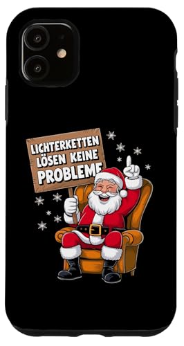 Hülle für iPhone 11 Weihnachten Shirt Lustige Sprüche Lichterkette Spruch Santa von Weihnachtsshirt Anti Weihnachten TShirt Lustig Fun