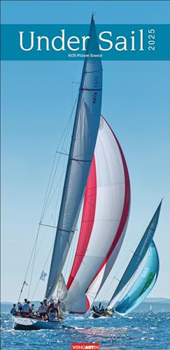 Under Sail - Kalender 2025 - Weingarten-Verlag - Fotokalender im Vertikalformat - Wandkalender für alle Segelfans - 33 cm x 68 cm von Weingarten