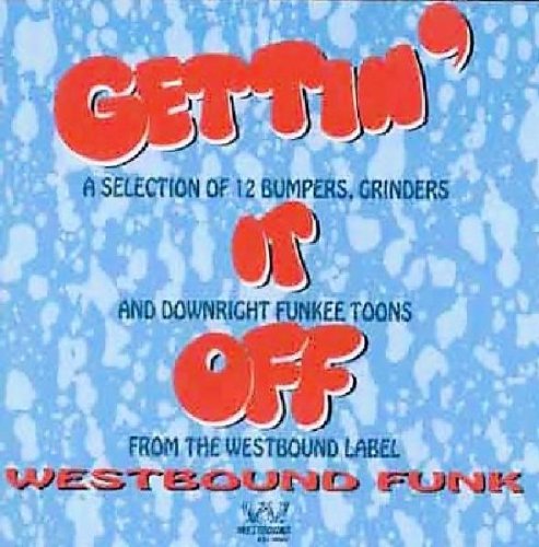 Getting It Off [Vinyl LP] von Westbound (H'Art)