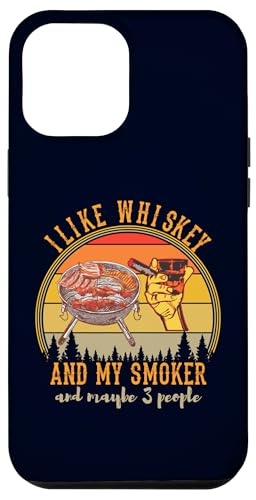 Hülle für iPhone 12 Pro Max Ich mag Whiskey, meinen Smoker und vielleicht grillen 3 Leute, BBQ Fun. von Whiskey BBQ Lovers Gift Outdoor Grill Shirt