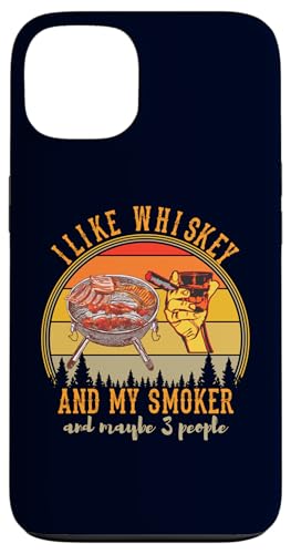 Hülle für iPhone 13 Ich mag Whiskey, meinen Smoker und vielleicht grillen 3 Leute, BBQ Fun. von Whiskey BBQ Lovers Gift Outdoor Grill Shirt