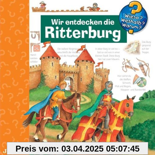 Wir Entdecken die Ritterburg von Wieso? Weshalb? Warum?