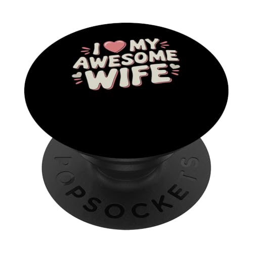 Ich liebe meine tolle Frau, die ihren Ehepartner liebt, süße Familienkleidung PopSockets Klebender PopGrip von Wife Presents Clothing